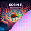 Korin F. • Qui a vu rêva - Samaran "Slow Acid" Remix