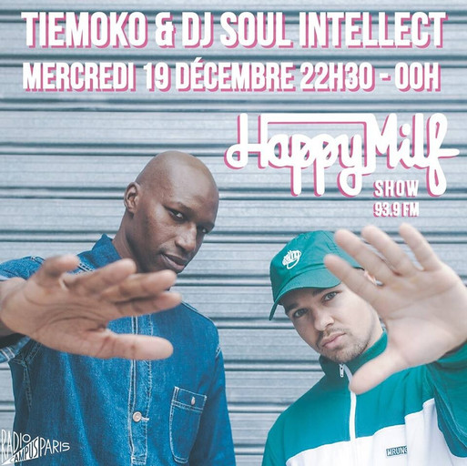 Épisode TIEMOKO & SOUL INTELLECT DANS LE HAPPY MILF SHOW de l'émission Happy Milf Show