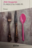 Jean Desportes pour Clandestin familial  (Ed. du R...