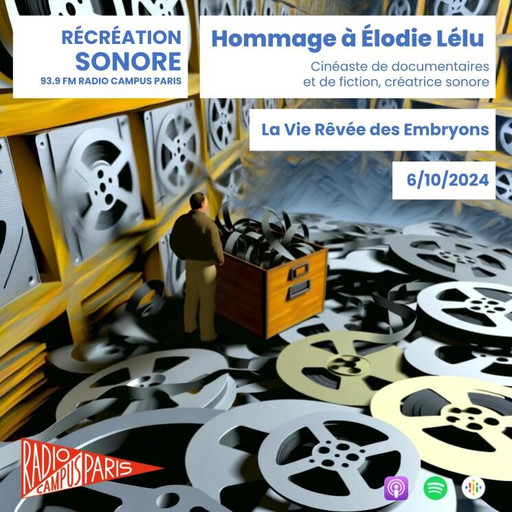 Épisode Hommage à Élodie Lélu de l'émission Récréation sonore