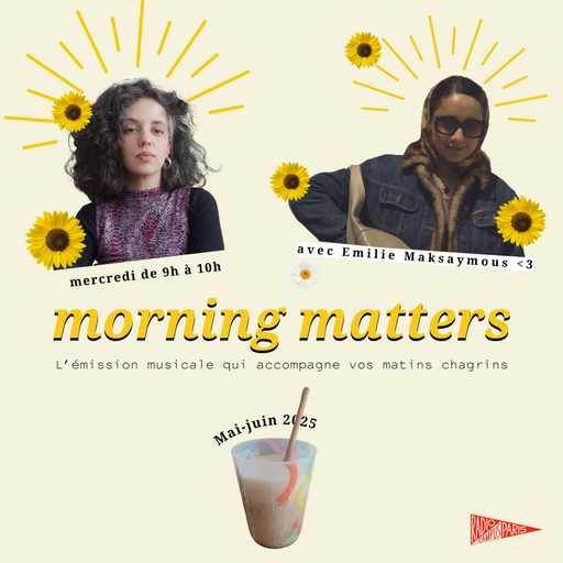 Épisode Episode 7 Les matins avec Emilie Maksaymous de l'émission Morning Matters