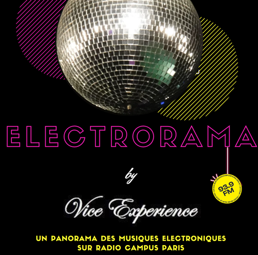 Épisode Electrorama #5 by DJ Vice Experience de l'émission Electrorama
