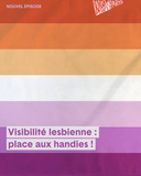 L'HEBDO — Visibilité lesbienne : place aux handies...