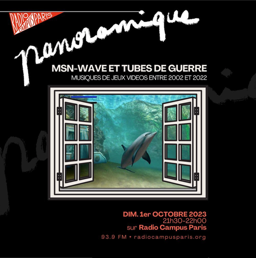 Épisode MSN-wave et tubes de guerre : musiques de jeux vid... de l'émission panoraMiX