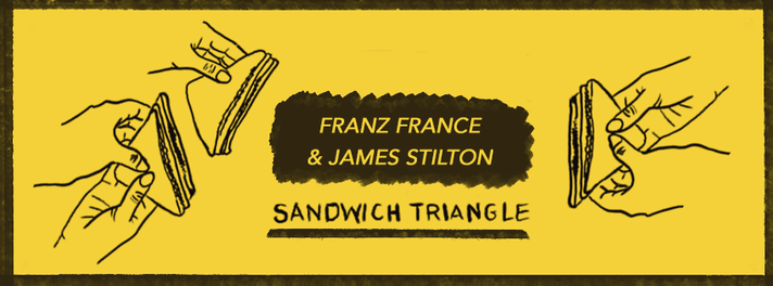 Épisode Sandwich Triangle - Franz France & James Stilton de l'émission Sandwich triangle