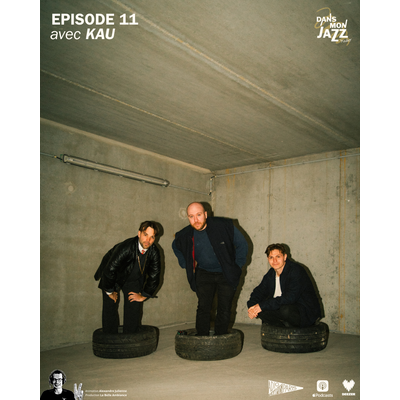 Emission 11 avec KAU episode artwork