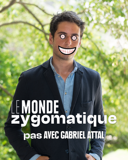 Épisode (pas) Avec Gabriel Attal de l'émission Le Monde Zygomatique