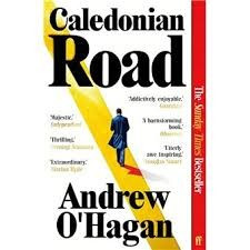 © Couverture du livre Caledonian Road by Andrew O'Hagan
