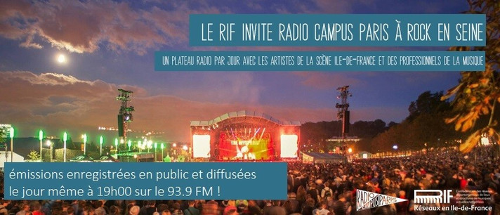 Épisode Radio Campus Paris à Rock en Seine avec le RIF de l'émission Émissions spéciales