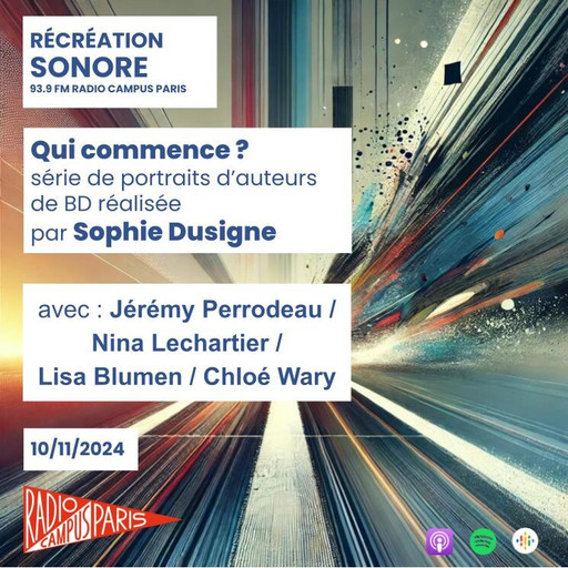 Épisode Sophie Dusigne : Qui commence ? de l'émission Récréation sonore