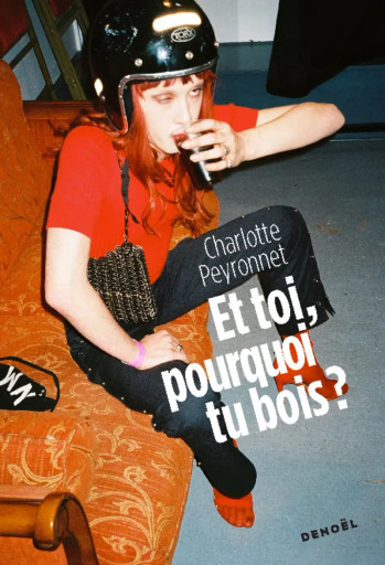Épisode Et toi, pourquoi tu bois avec Charlotte Peyronnet... de l'émission La Relève