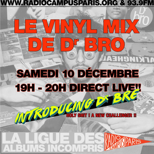 Épisode La Ligue Des Albums Incompris : VINYL MIX 3 de Dr... de l'émission La ligue des albums incompris