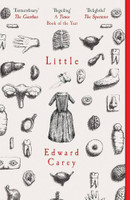 Little by Edward Carey (Part 2: Paris and the Royal Court)