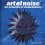 The Art Of Noise • The Holy Egoism Of Genius