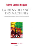 La bienveillance des Machines. Les machines et l'I...