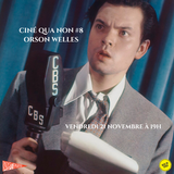 Orson Welles, rétrospective et exposition avec Fra...