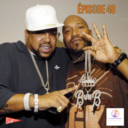 Épisode Tuesday Sample 48 (UGK- Willie Hutch) de l'émission Tuesday Sample