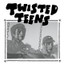 Twisted Teens • Everyone