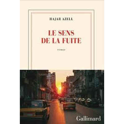 Le sens de la fuite Hajar Azell (Ed. Gallimard) episode artwork