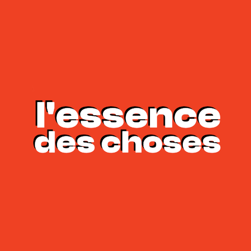 L'essence des choses