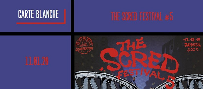 Épisode Carte Blanche - Scred Festival #5 de l'émission Independenza