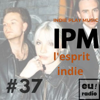 IPM #37 - Émission du 15 janvier
