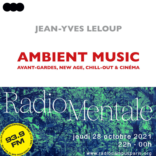 Épisode Planisphère : 56 – RadioMentale & Ambient Music de l'émission Planisphère