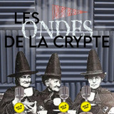 10 : Les Ondes de la Crypte (16h-17h30)