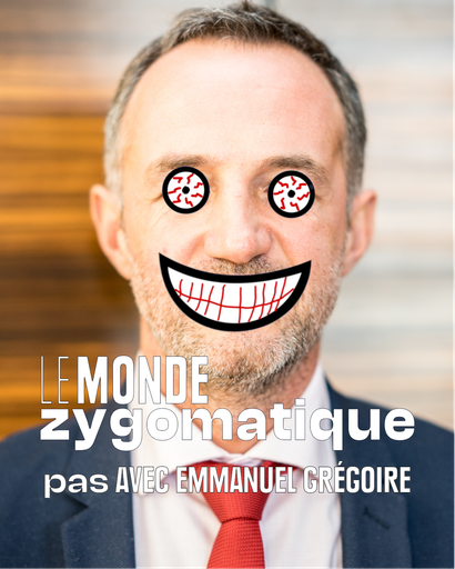 Épisode (pas) Avec Emmanuel Grégoire de l'émission Le Monde Zygomatique