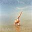 Stranded Horse • What Difference Does It Make
