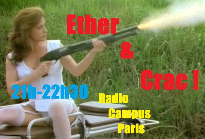 Épisode Ether et Crac! de l'émission Ether, et crac !