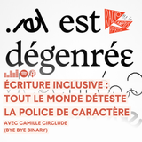 L'HEBDO — Écriture inclusive : tout le monde détes...