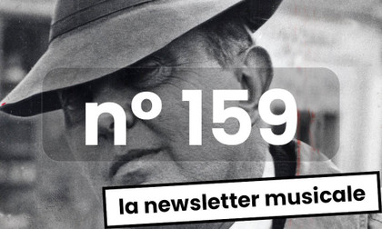 La Newsletter Musicale #159, de Bruxelles à Cork