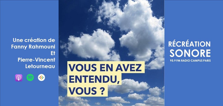 Épisode Récréation Sonore : Vous en avez entendu, vous ? -... de l'émission Récréation sonore