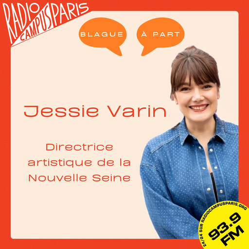 Épisode Jessie Varin - Directrice artistique de la Nouvell... de l'émission Blague à part