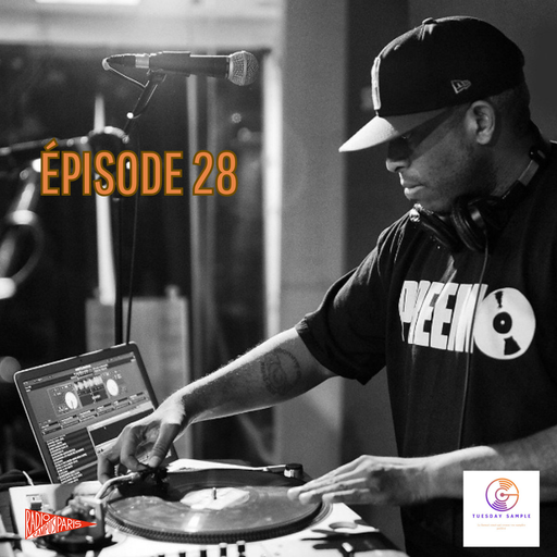 Épisode Tuesday Sample 28- DJ Premier de l'émission Tuesday Sample