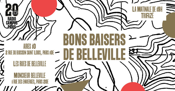 Épisode 27.06 -  Bons baisers de Belleville // 20 ans de l'émission 20 ans