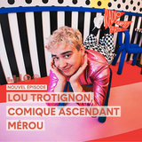 L'HEBDO — Lou Trotignon, comique ascendant mérou