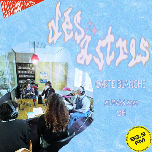 Épisode dés✧astres de l'émission Carte Blanche