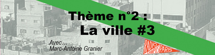 Épisode Récréation sonore PODCAST : La Ville #3 // 8 novem... de l'émission Récréation sonore