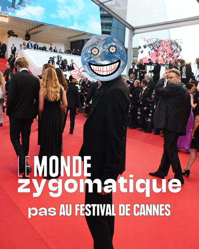 Épisode (pas) Au Festival de Cannes de l'émission Le Monde Zygomatique