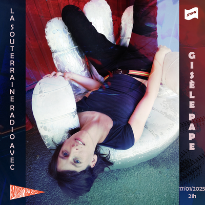 La Souterraine Radio : Gisèle Pape // 17.01.2025 episode artwork