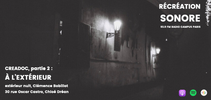 Épisode Récréation sonore : Creadoc, partie 2 : à l'extéri... de l'émission Récréation sonore