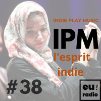 IPM #38 - Émission du 29 janvier