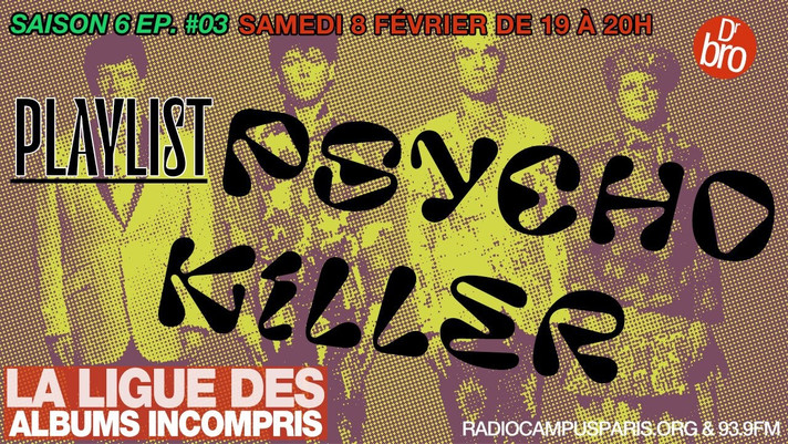 Épisode La Ligue des Albums Incompris [Psycho Killer] de l'émission La ligue des albums incompris