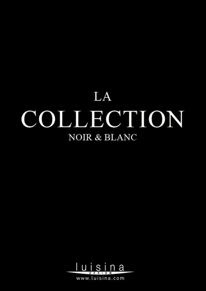 La collection : noir & blanc