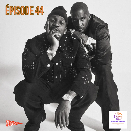 Épisode Tuesday Sample 44 (The Clipse-Potter St Cloud) de l'émission Tuesday Sample