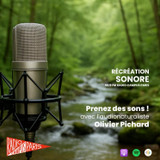 Rediffusion - Olivier Pichard : prenez des sons !