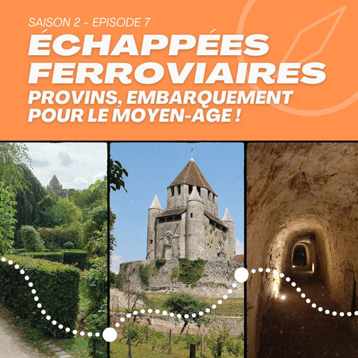 S2 EP07 PROVINS, EMBARQUEMENT POUR LE MOYEN-AGE !