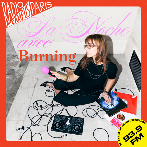 Épisode HLM #2 - La Noche avec Burning - L'interview de Pa... de l'émission Aux pays des raves